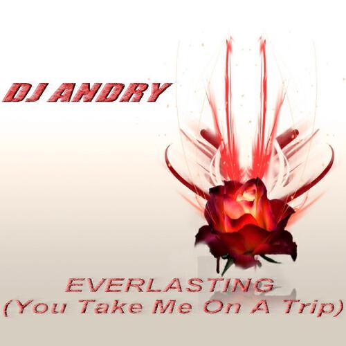 Релиз Everlasting (You Take Me On a Trip)