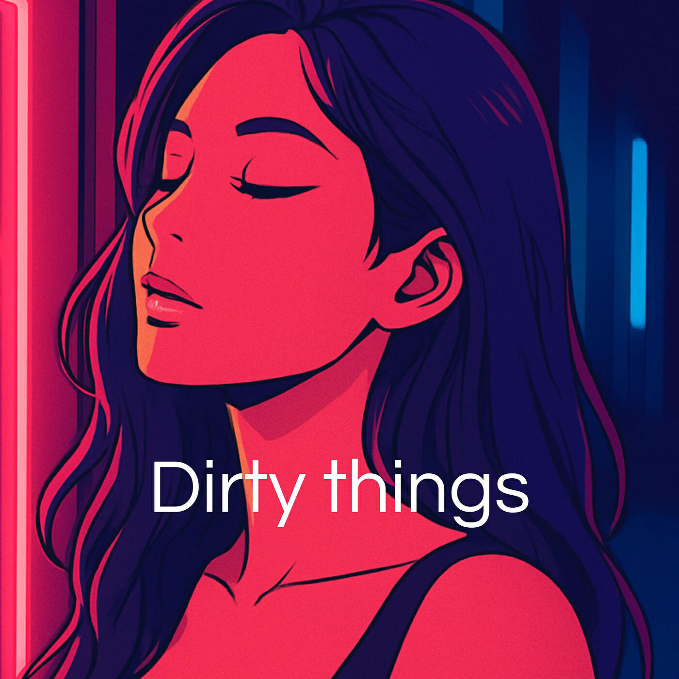 Релиз Dirty Things