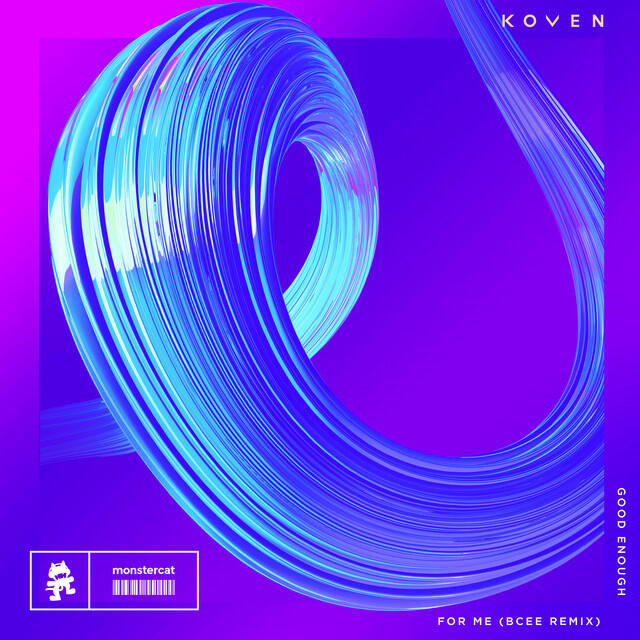 Релиз Good Enough / For Me (BCee Remix)