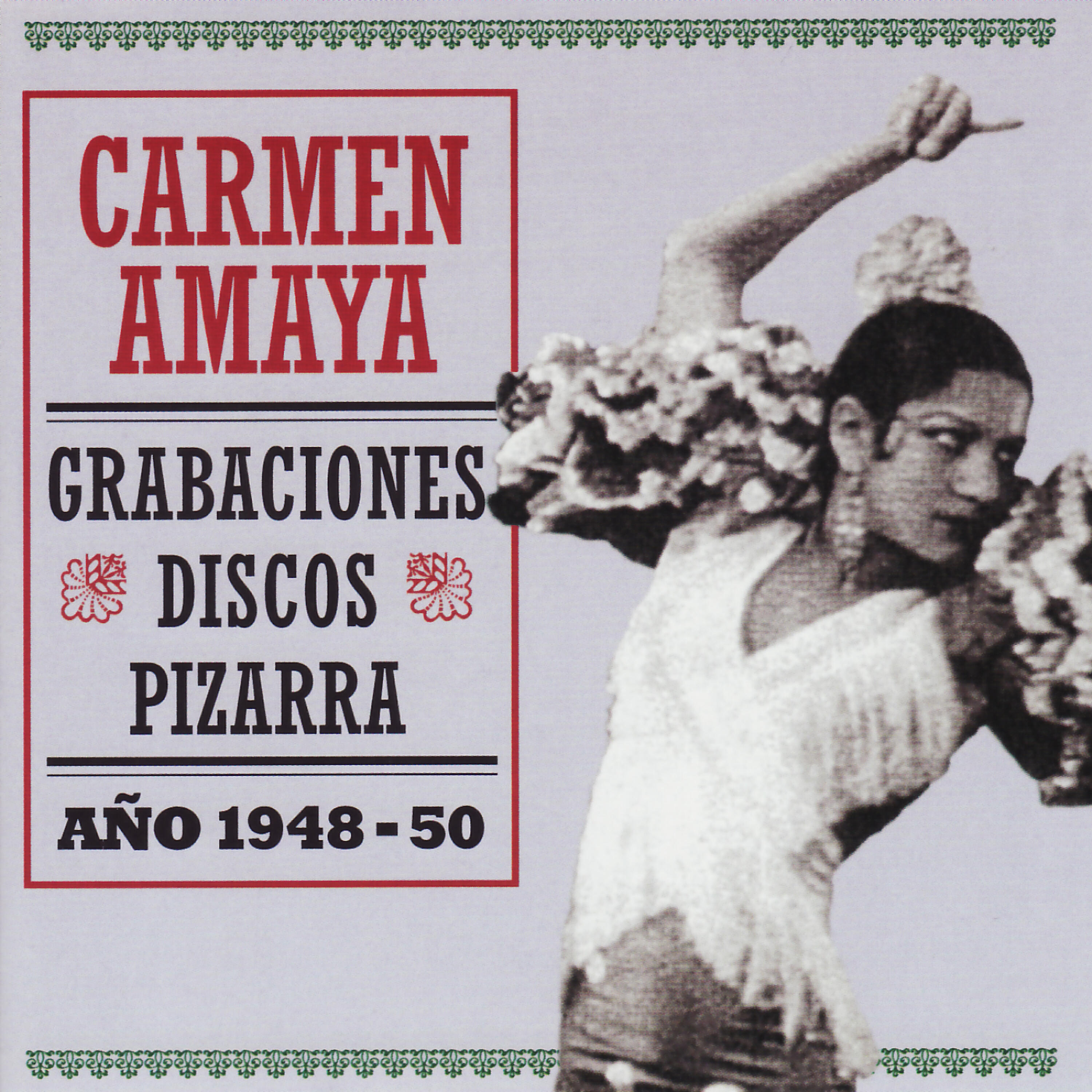 Релиз Carmen Amaya, Año 1948-50