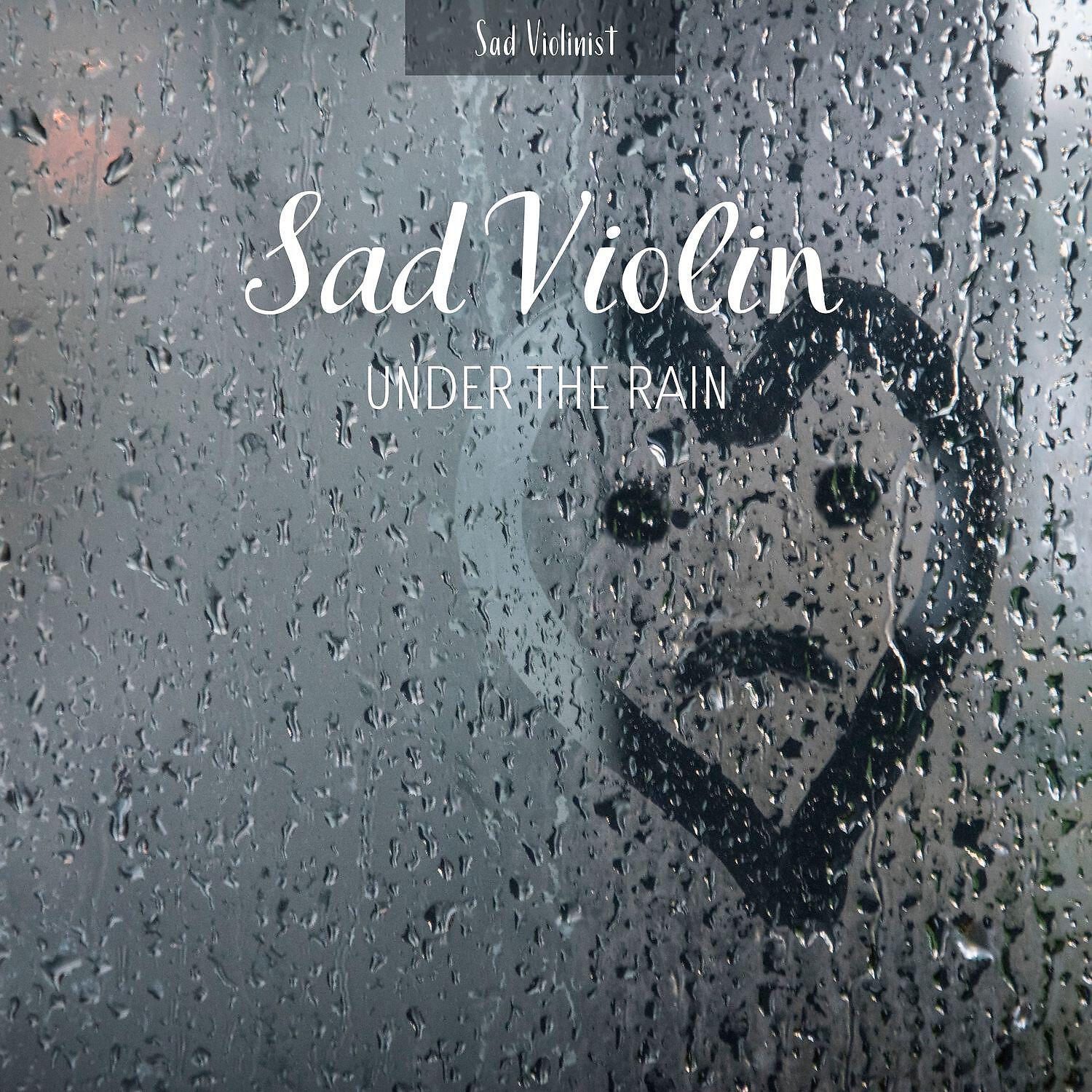 Релиз Sad Violin Under the Rain