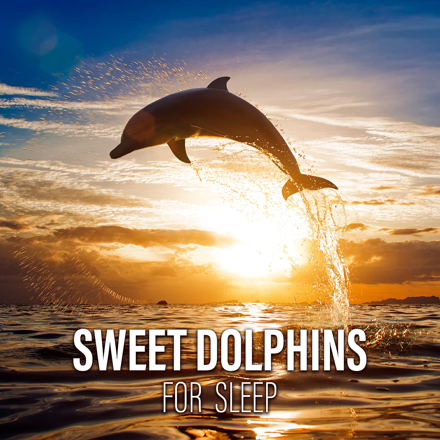 Релиз Sweet Dolphins for Sleep: Ocean Sounds Experience, Lullabies of Nature