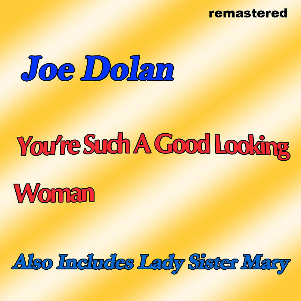 Релиз You're Such A Good Looking Woman