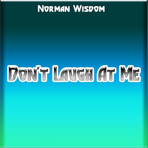 Релиз Don't Laugh At Me
