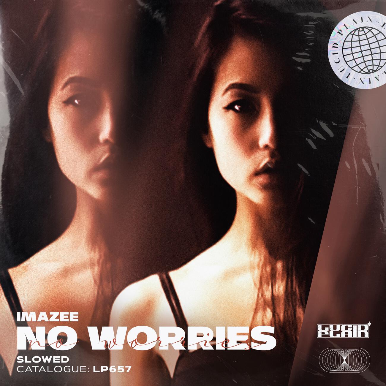 Релиз No Worries (Slowed)