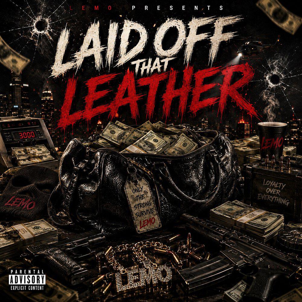 Релиз Laid off That Leather