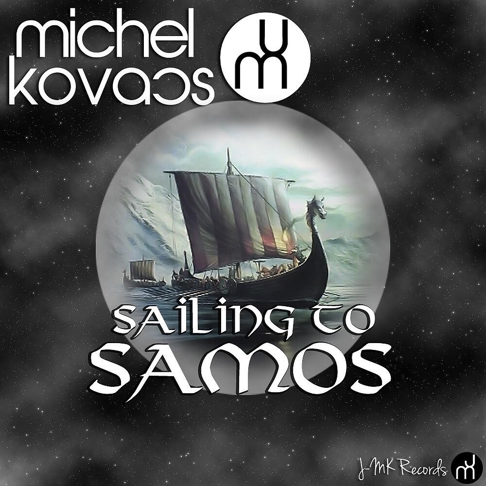 Релиз Sailing to Samos