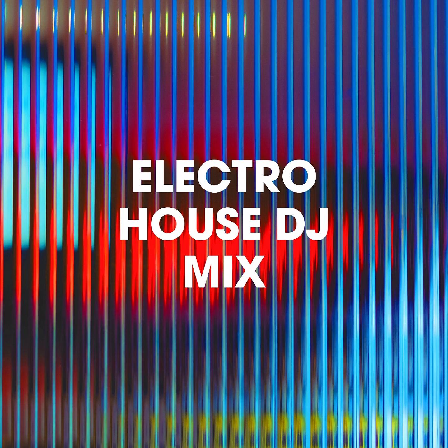 Релиз Electro House DJ Mix