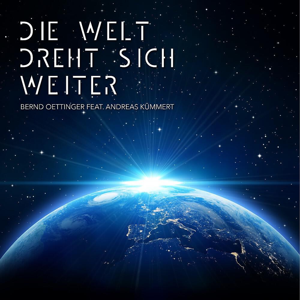 Релиз Die Welt Dreht Sich Weiter
