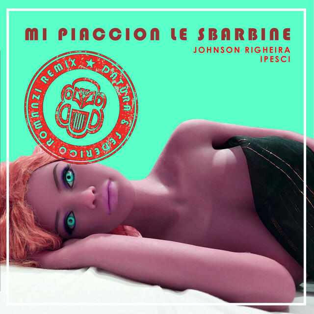 Релиз Mi piacciono le sbarbine (Datura & Federico Romanzi Remix)
