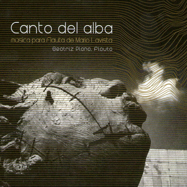Релиз Canto del Alba: Música para Flauta de Mario Lavista