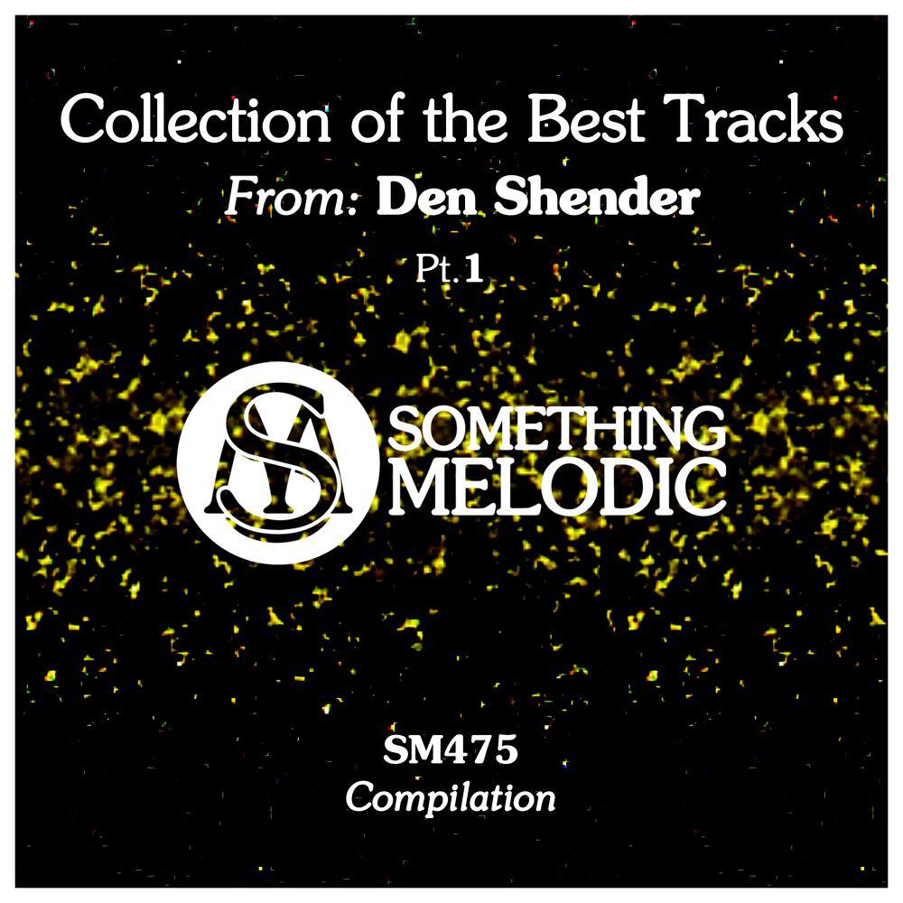 Релиз Collection of the Best Tracks From: Den Shender, Pt. 1