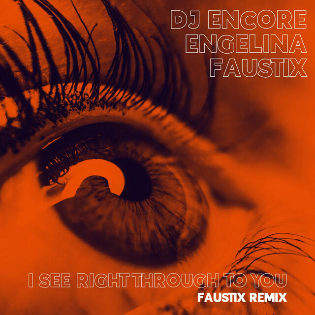 Релиз I See Right Through To You (Faustix Remix)