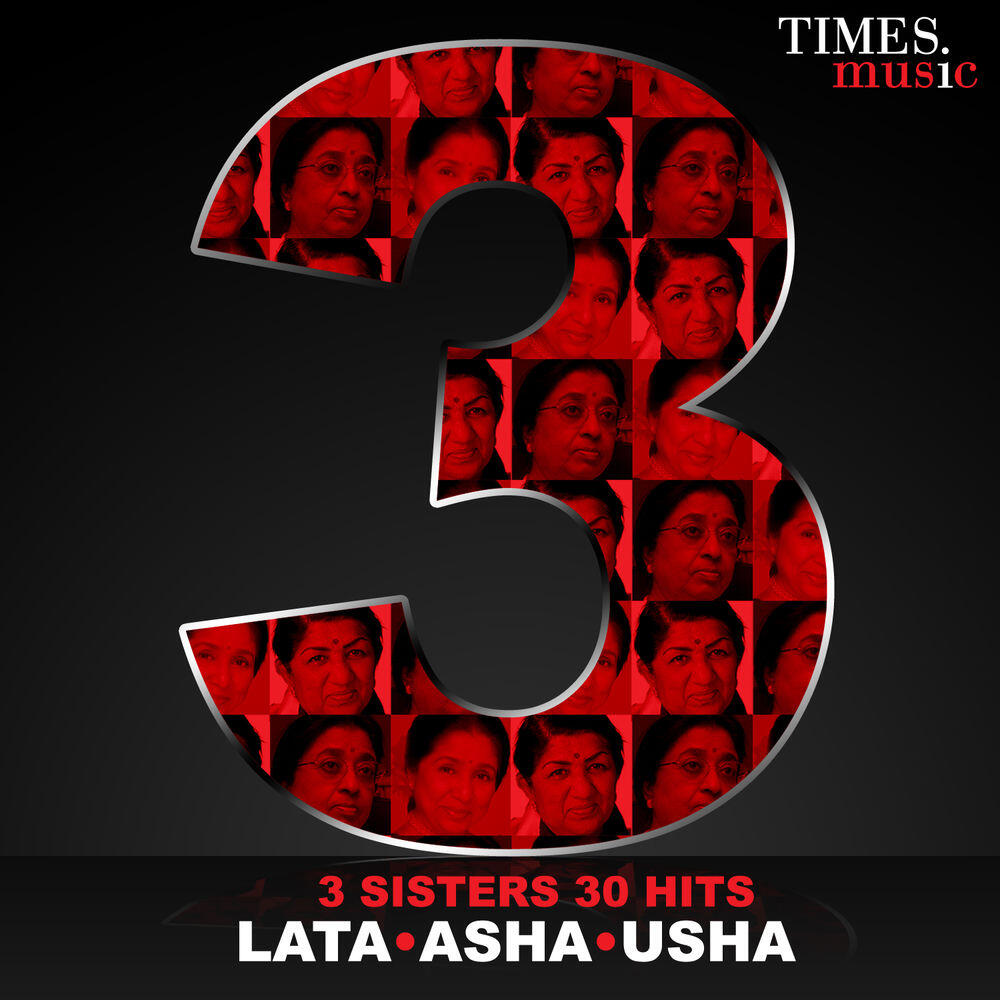 Релиз 3 Sisters - 30 Hits - Lata, Asha, Usha