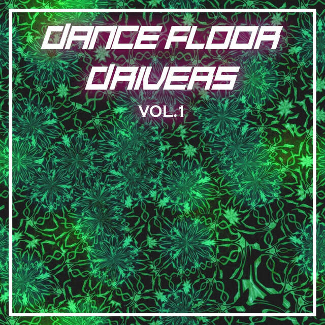 Релиз Dance Floor Drivers Vol, 1
