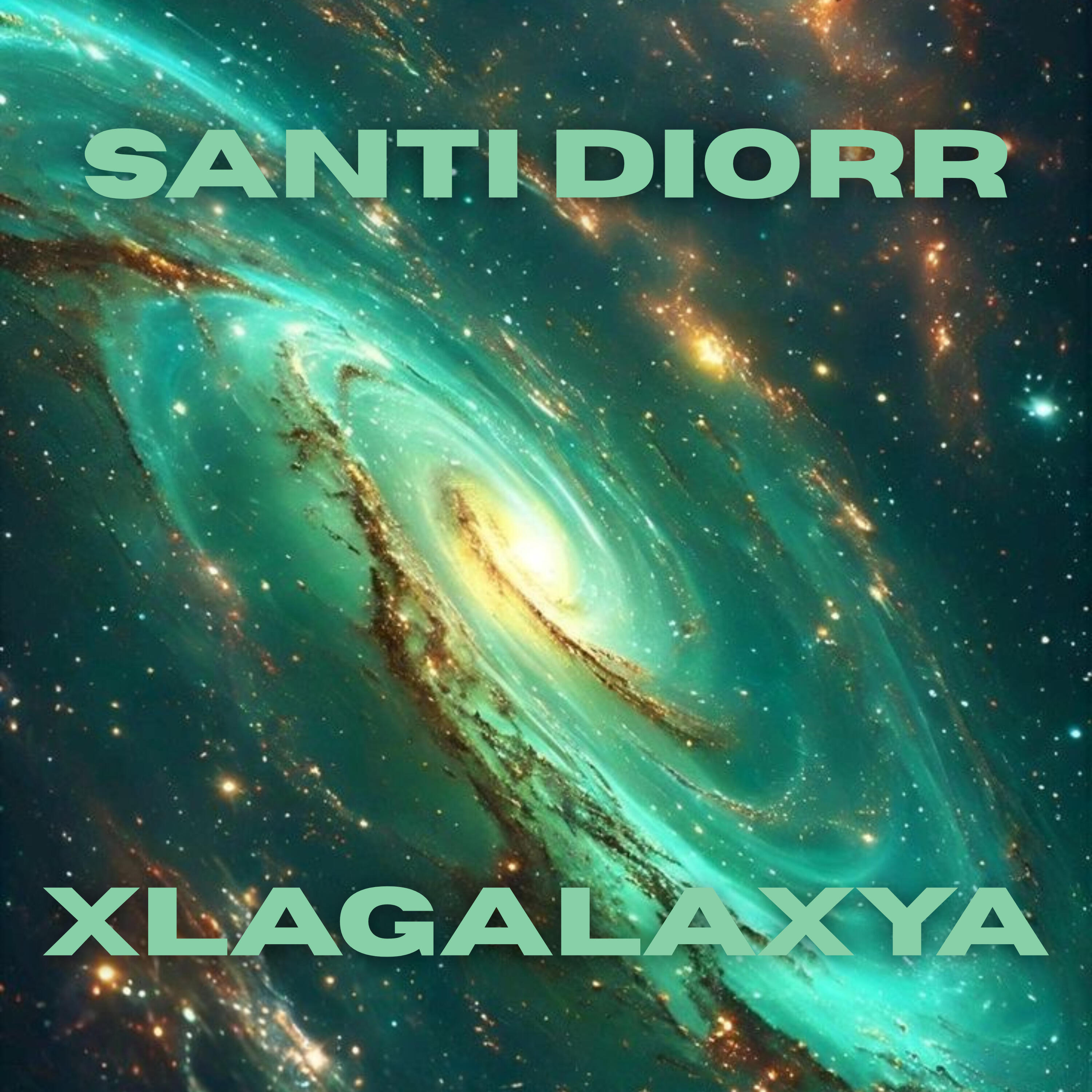 Постер альбома Santi Diorr - Xlagalaxya