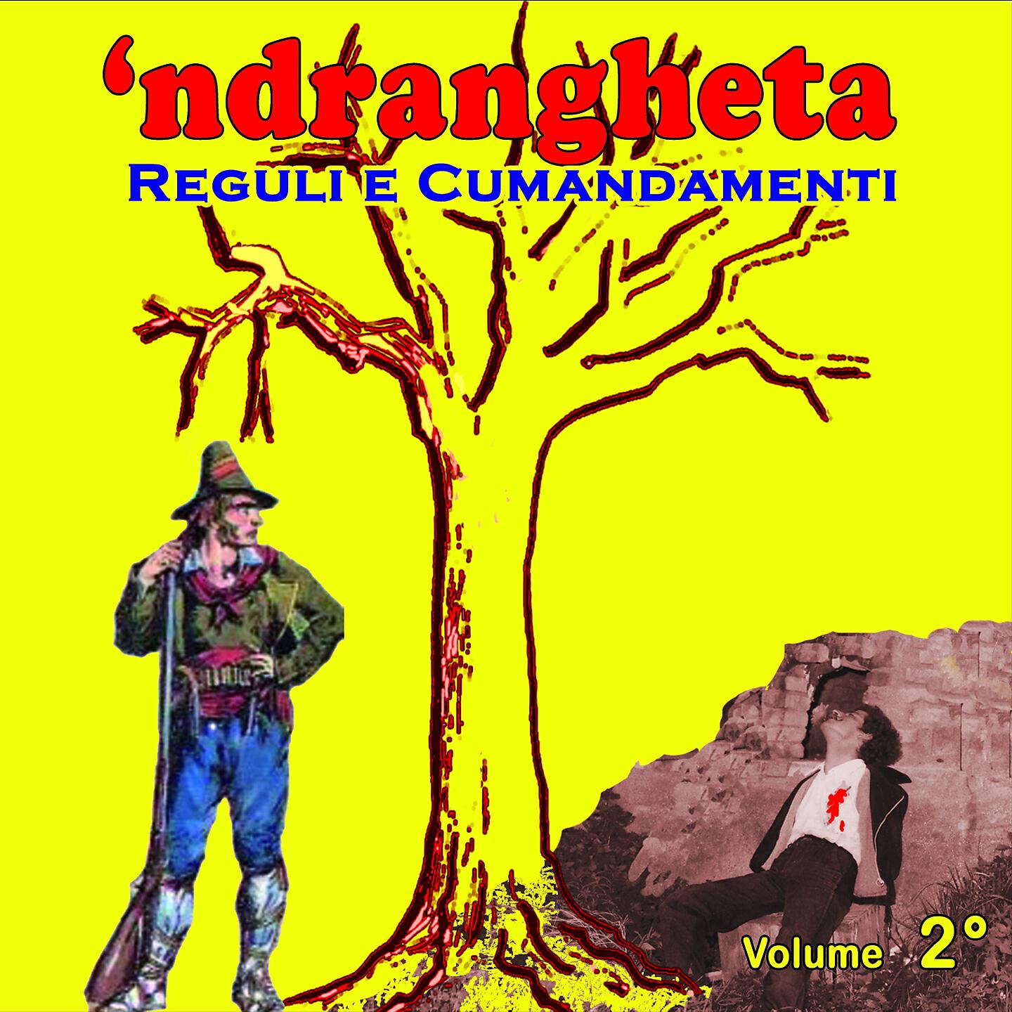 Релиз 'Ndrangheta, Vol. 2