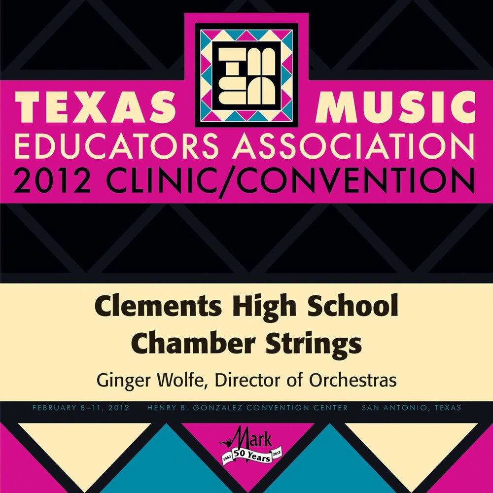 Релиз 2012 Texas Music Educators Association (TMEA): Clements High School Chamber Strings