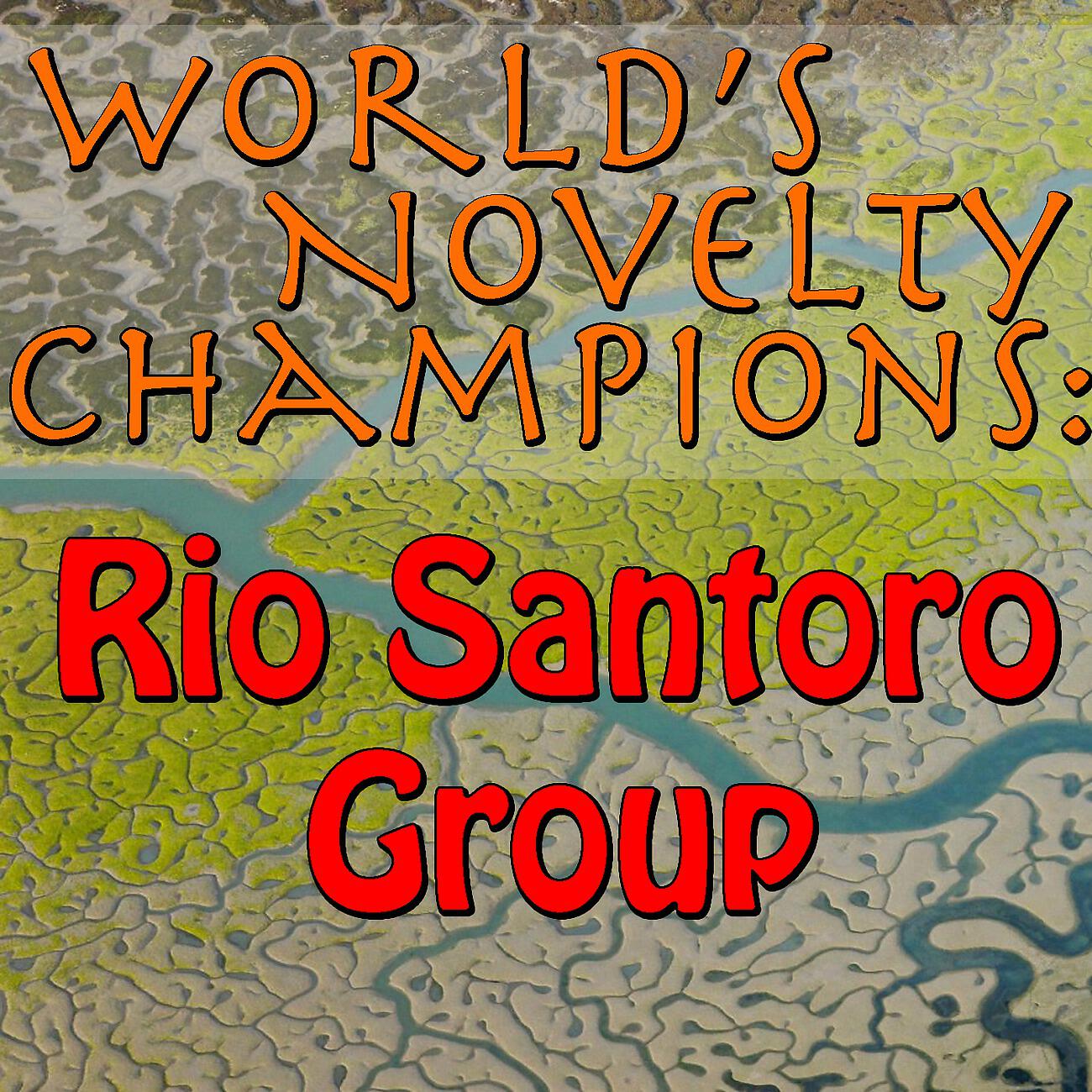 Релиз World's Novelty Champions: Rio Santoro Group