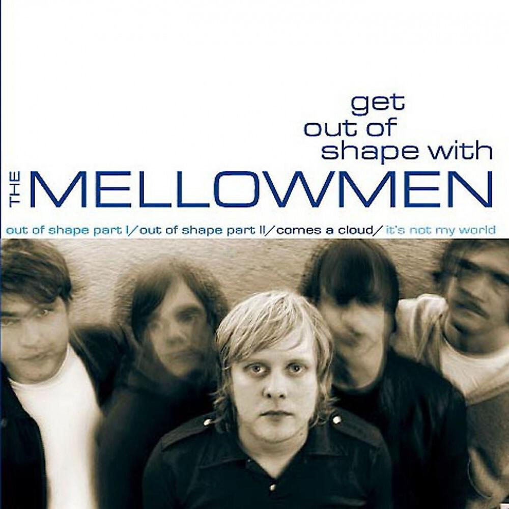 Релиз Get out of Shape with the Mellowmen