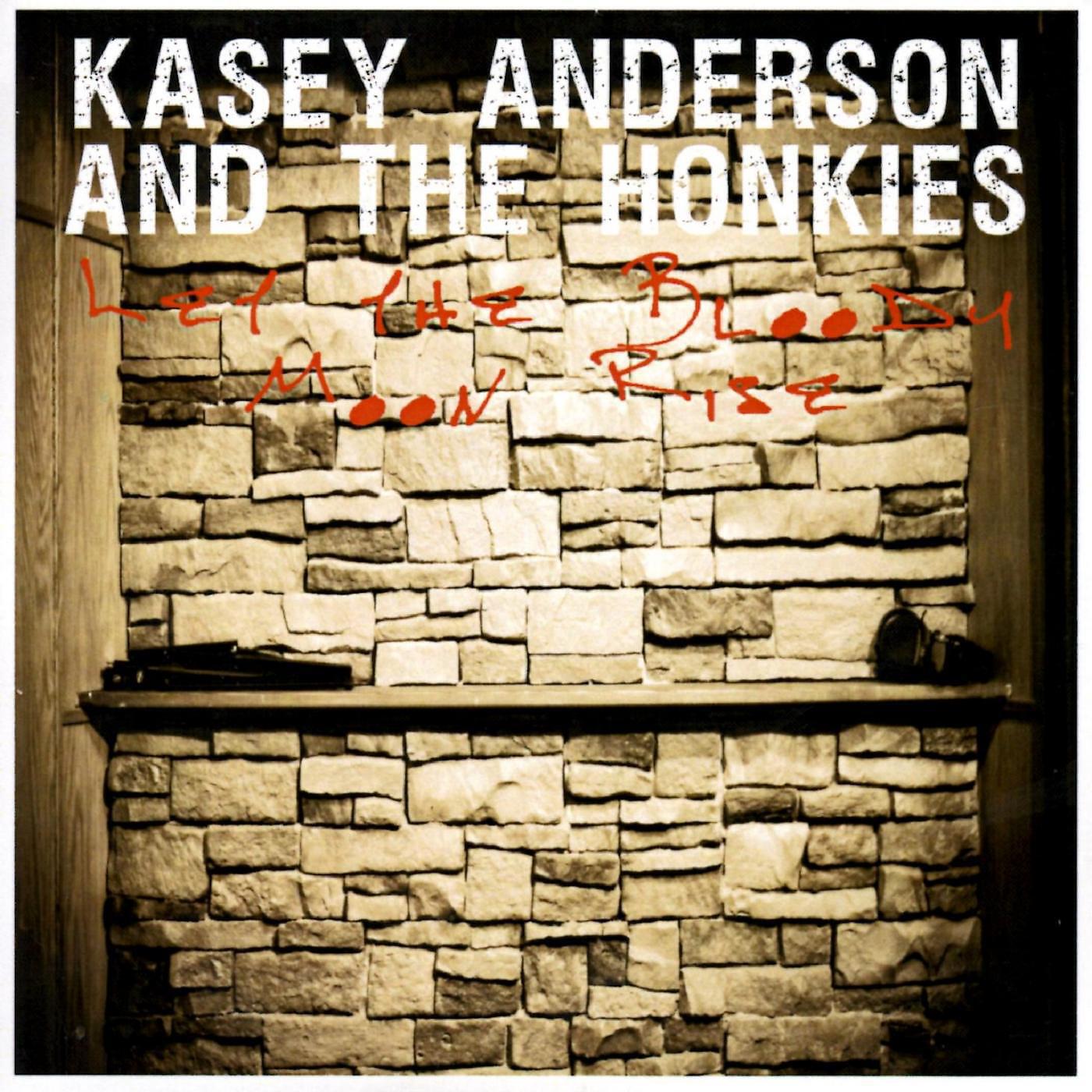 Kasey Anderson and the Honkies