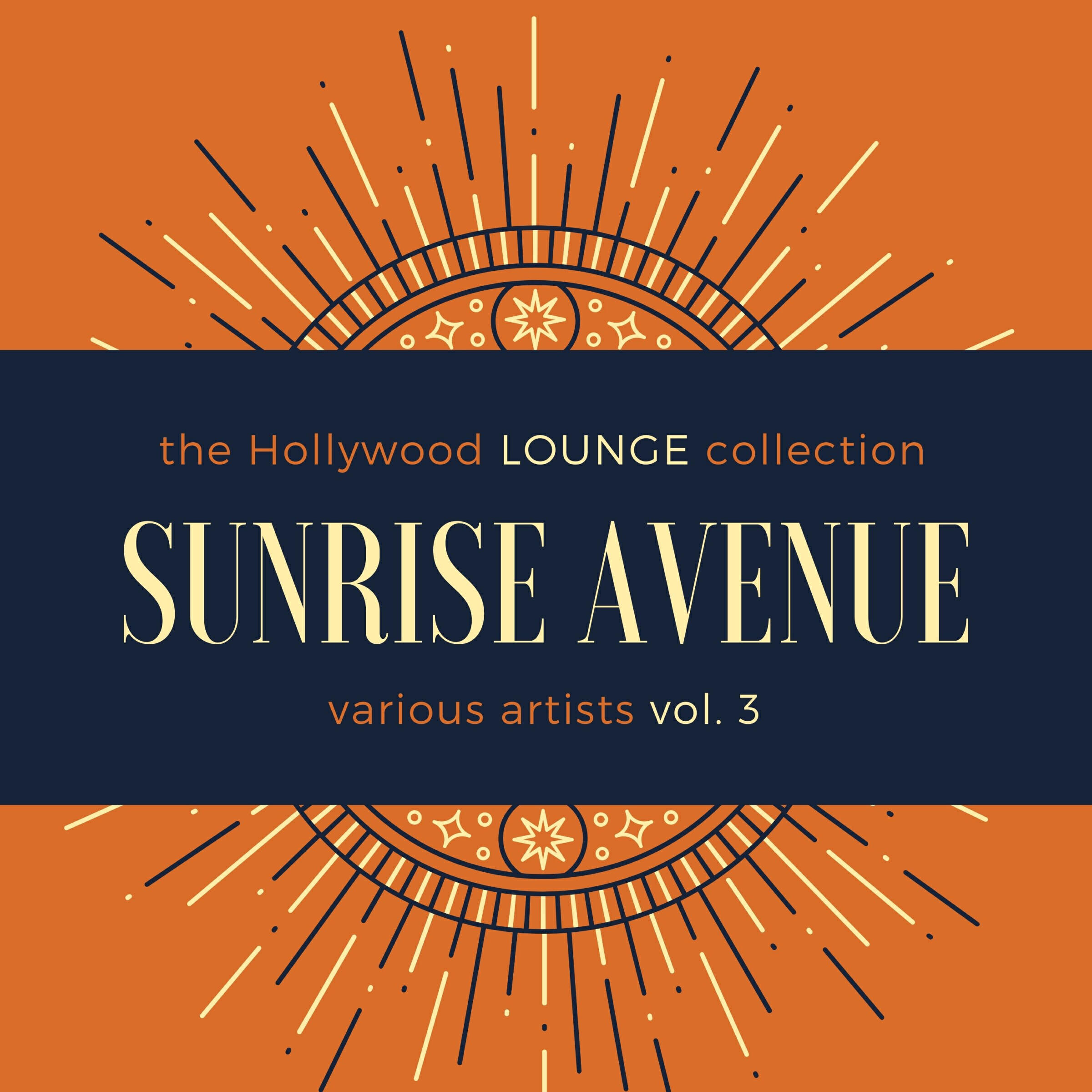 Релиз Sunrise Avenue (The Hollywood Lounge Collection), Vol. 3