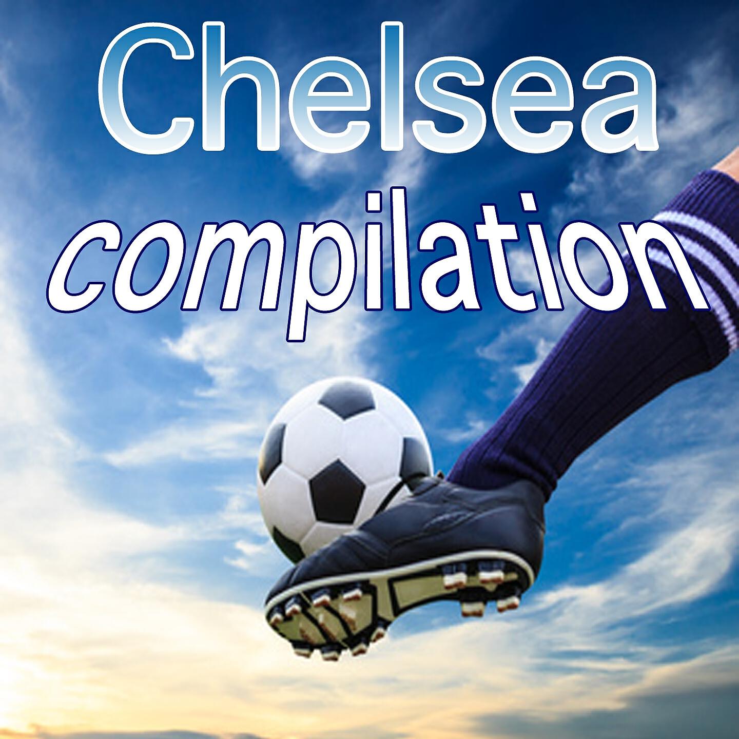 Постер альбома Chelsea Compilation