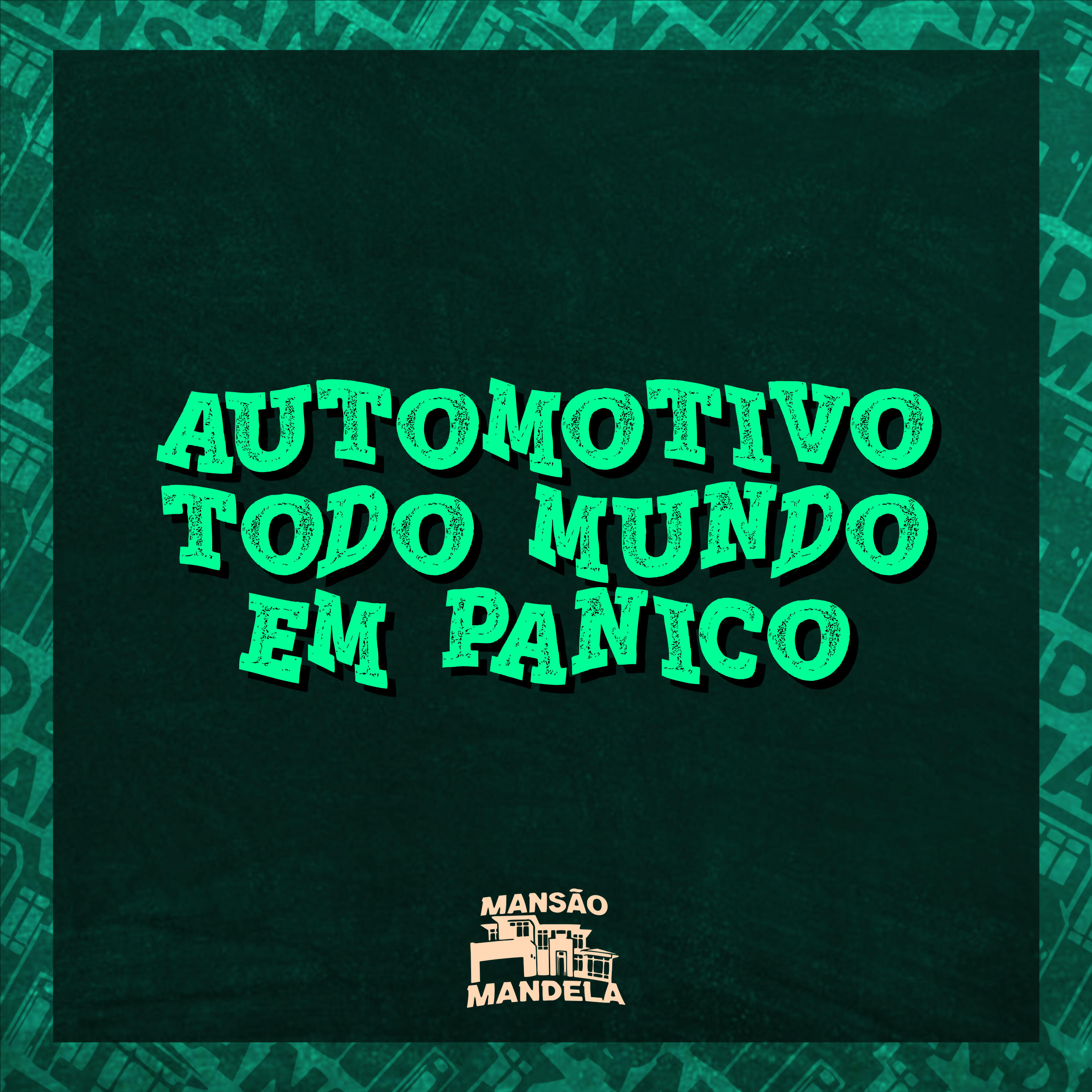 Релиз Automotivo Todo Mundo em Pânico
