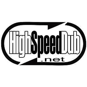 High Speed dub
