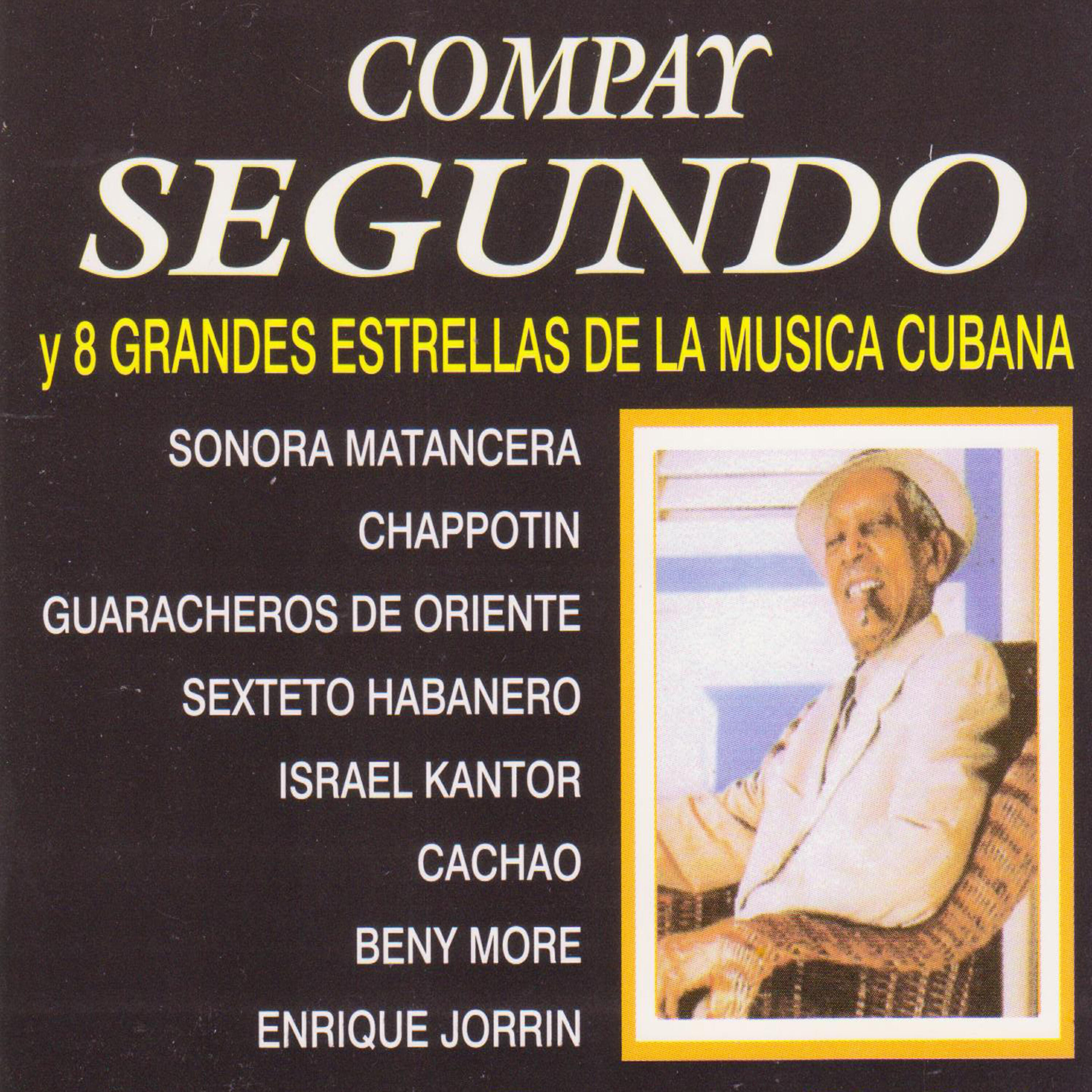 Релиз Compay Segundo y 8 Grandes Estrella de la Música Cubana