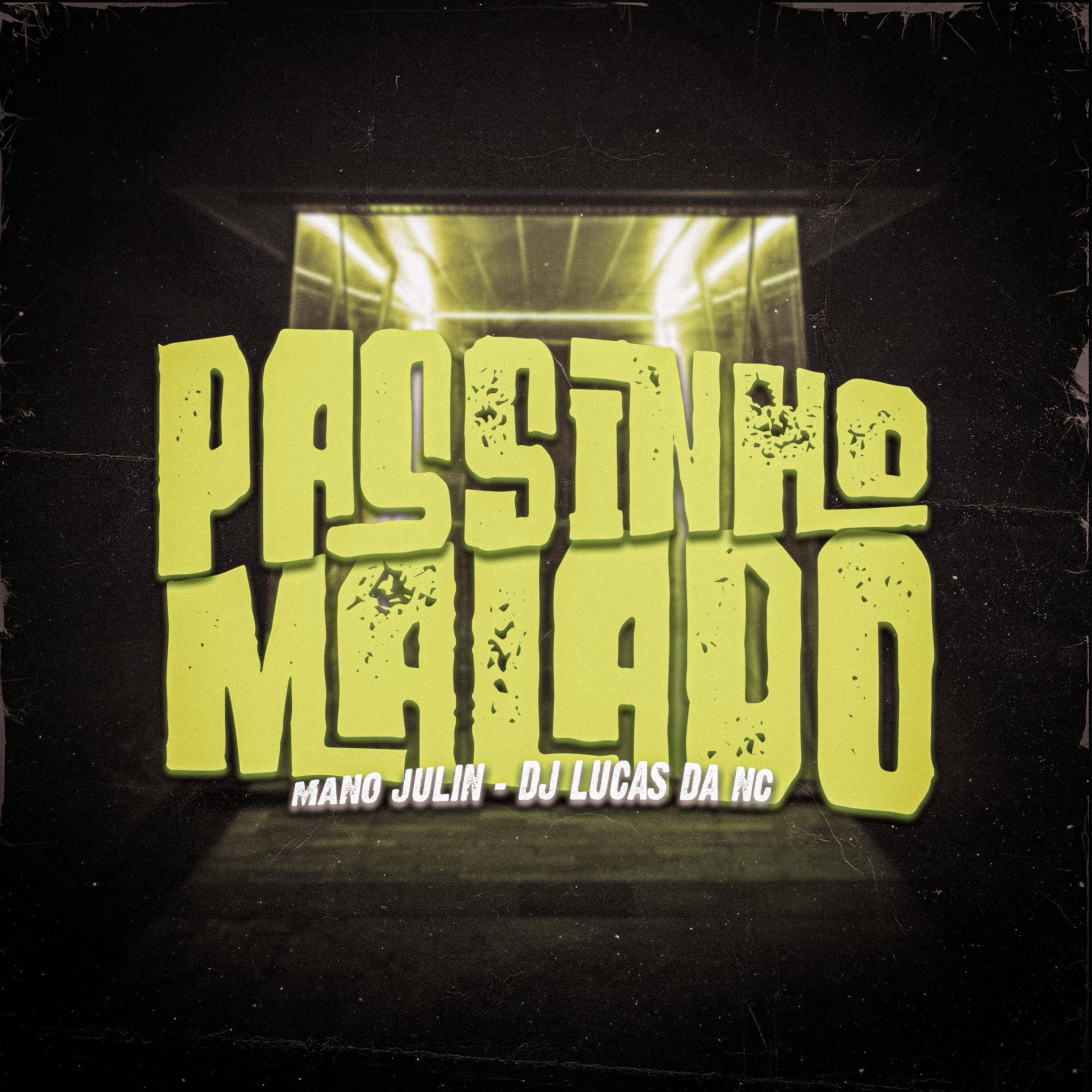 Скачать песню Mano Julin, Dj Lucas da NC - Passinho Malado бесплатно в MP3 для Android и iOS