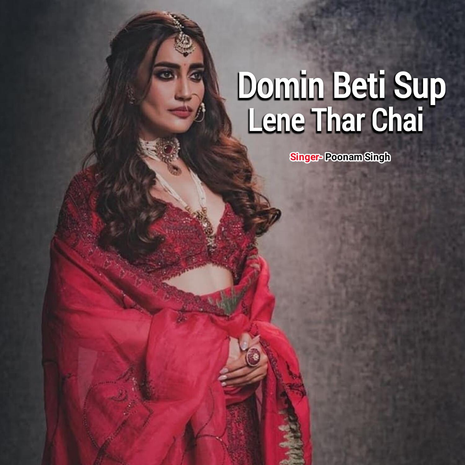 Трек Domin Beti Sup Lene Thar Chai