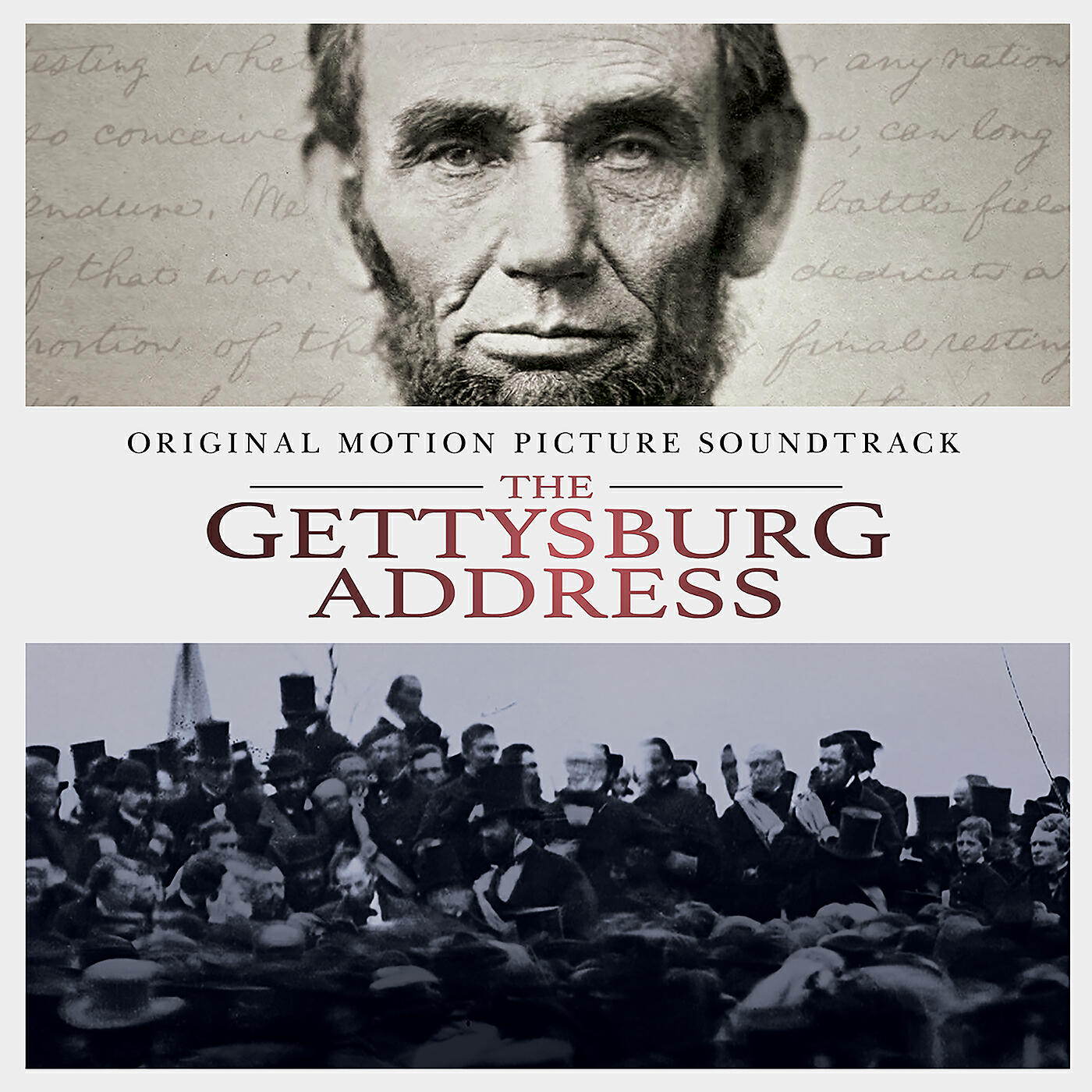 Релиз The Gettysburg Address (Original Soundtrack Album)