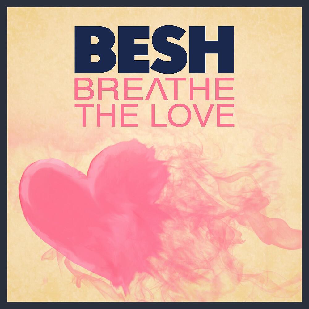 Релиз Breathe the Love