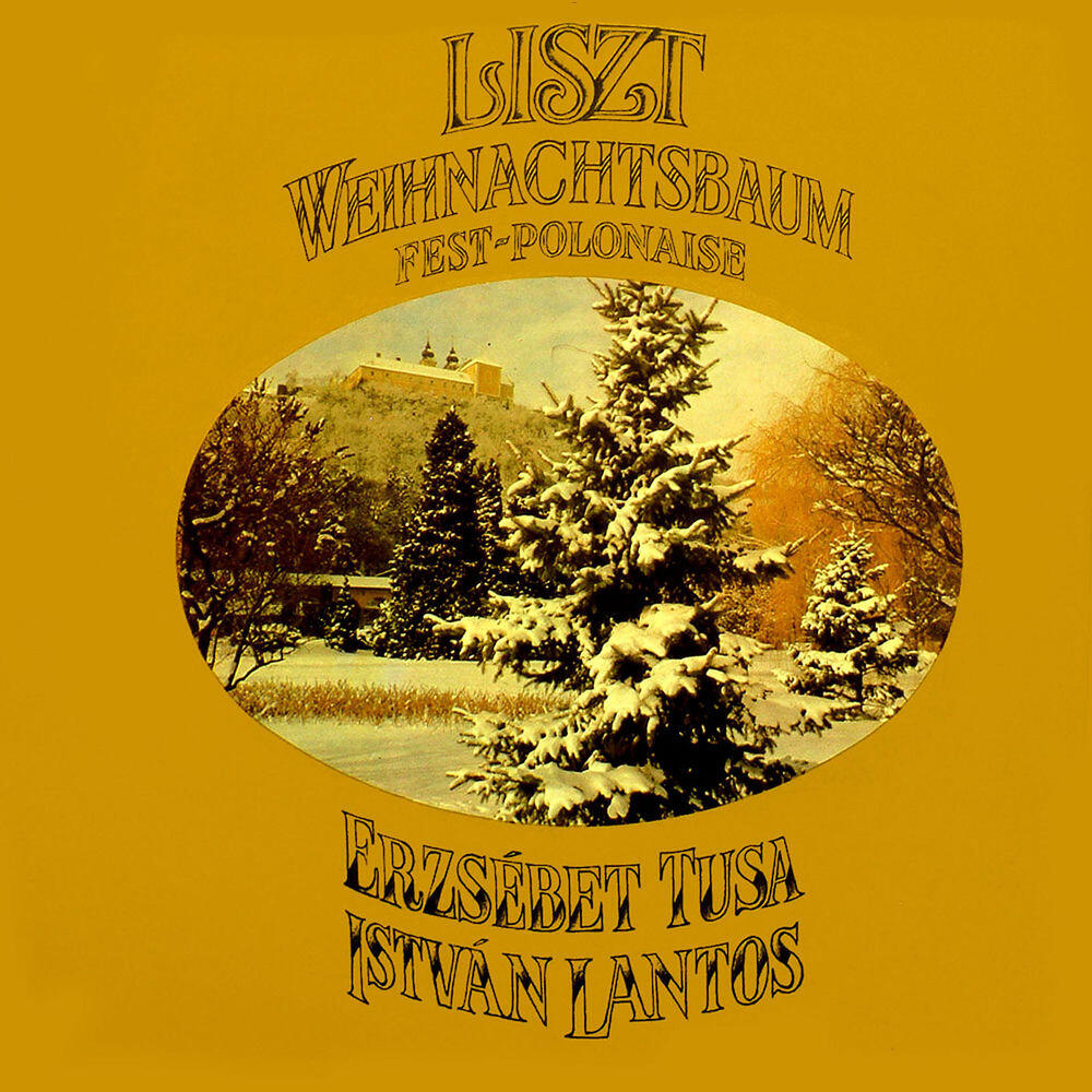 Релиз Liszt: Weihnachtsbaum & Fest-polonaise