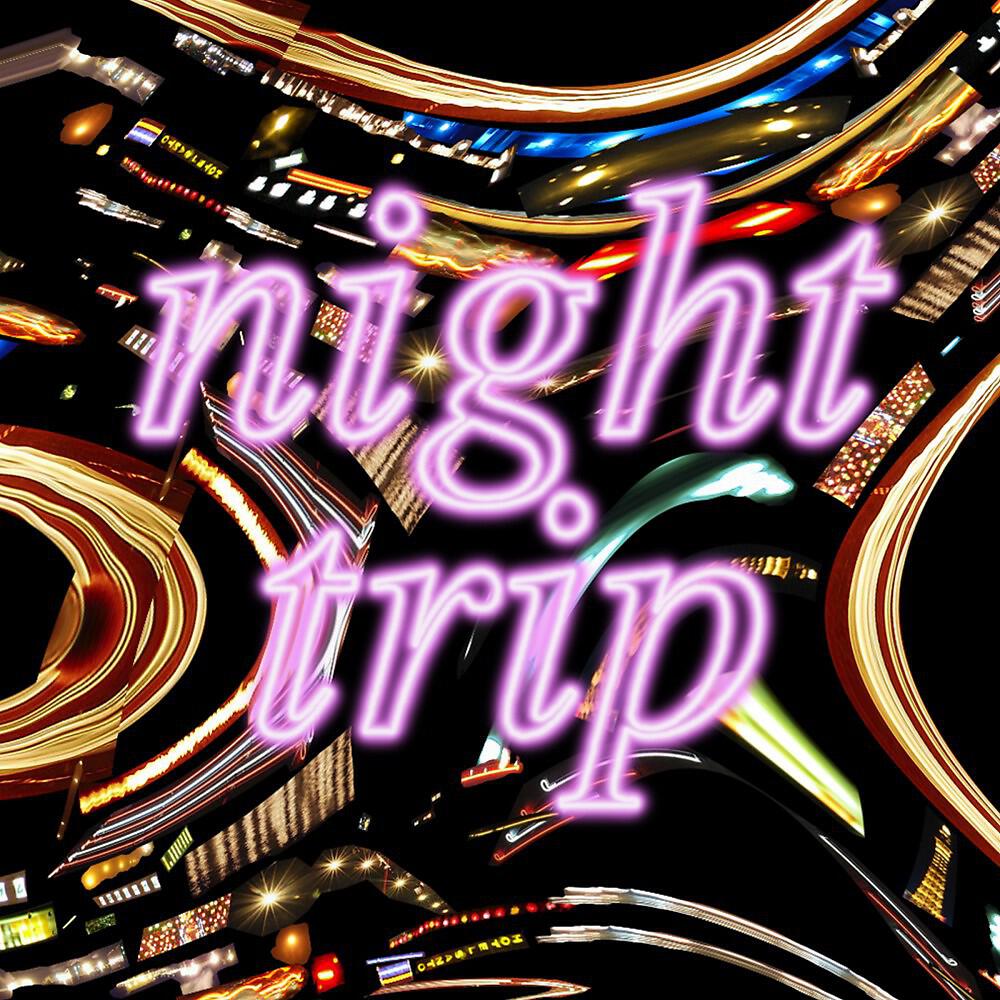 Релиз Night Trip