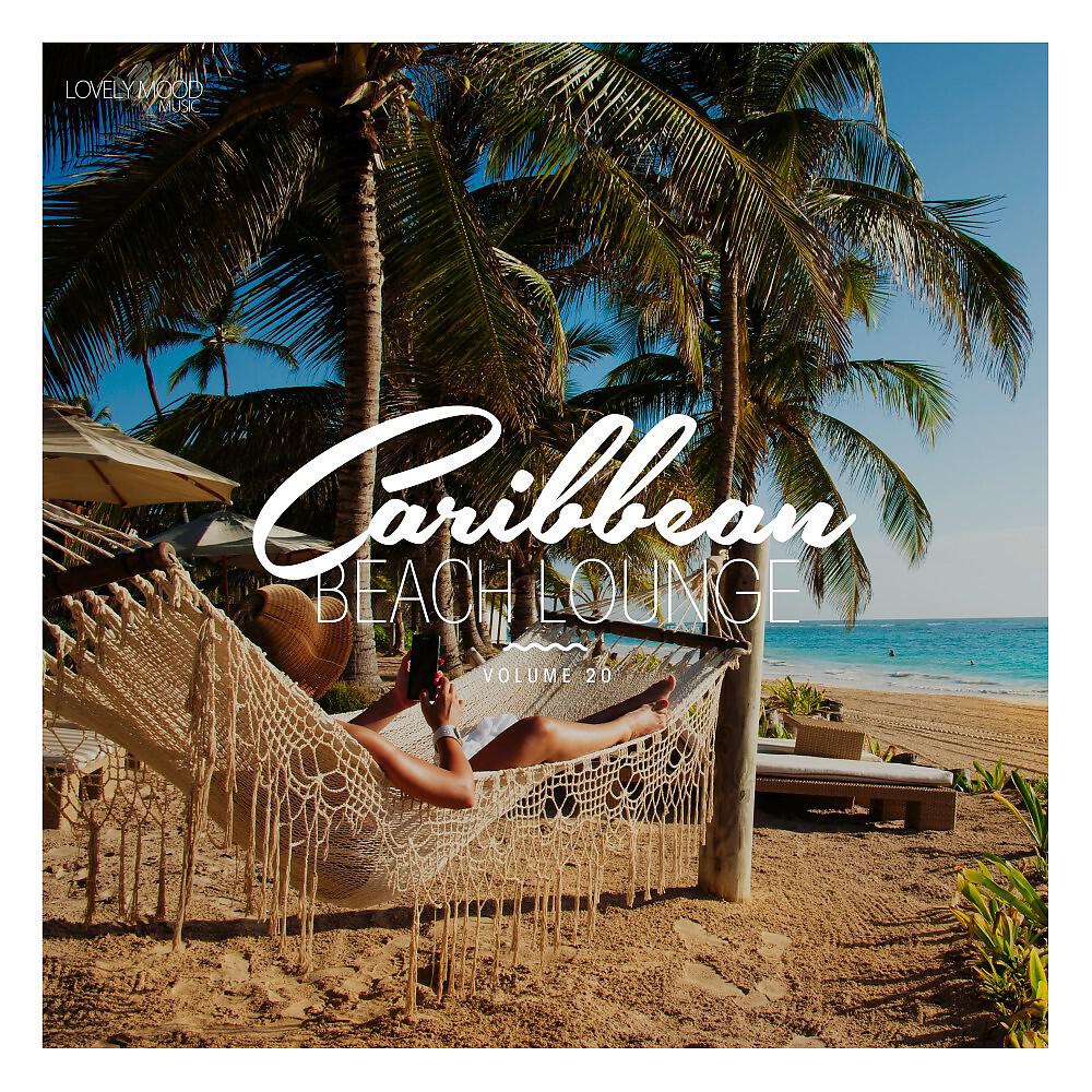 Релиз Caribbean Beach Lounge, Vol. 20