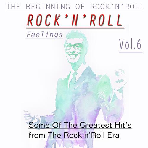 Постер альбома Rock´n´Roll Feelings, Vol.6