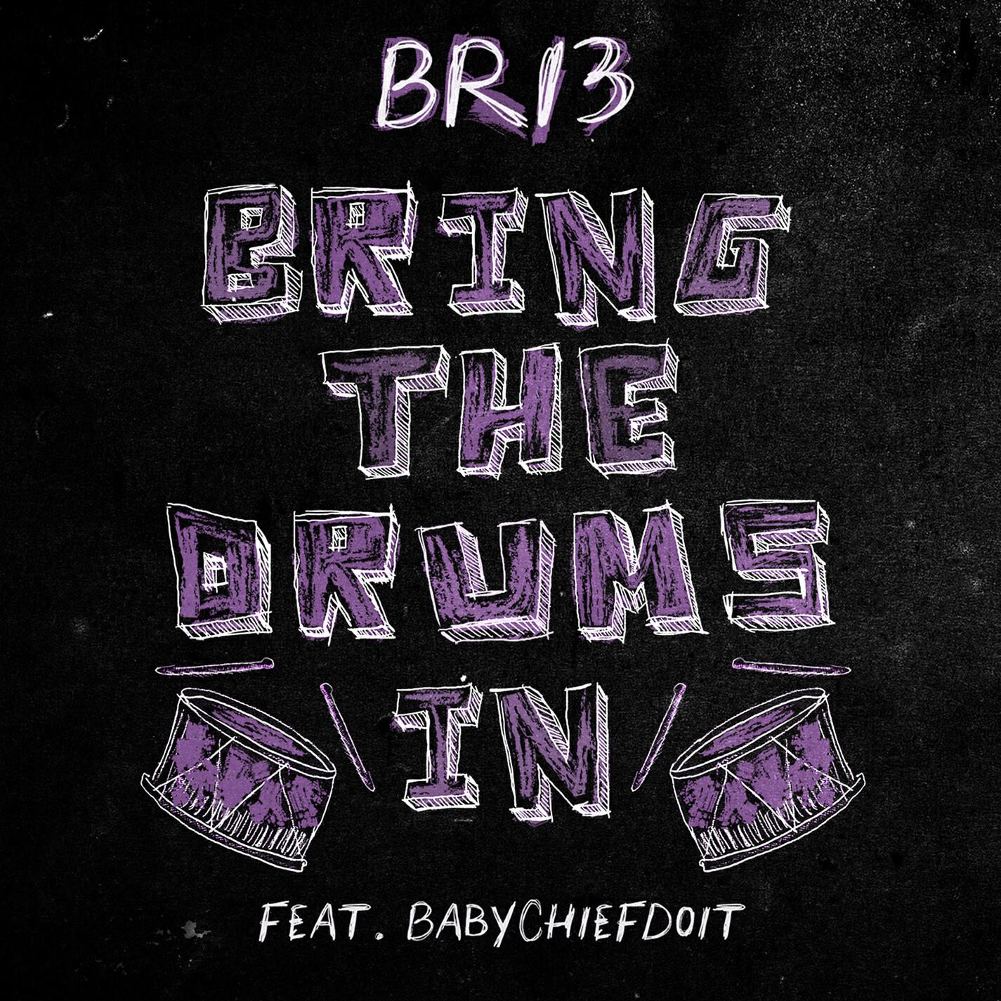 Релиз Bring The Drums In (feat. BabyChiefDoit)