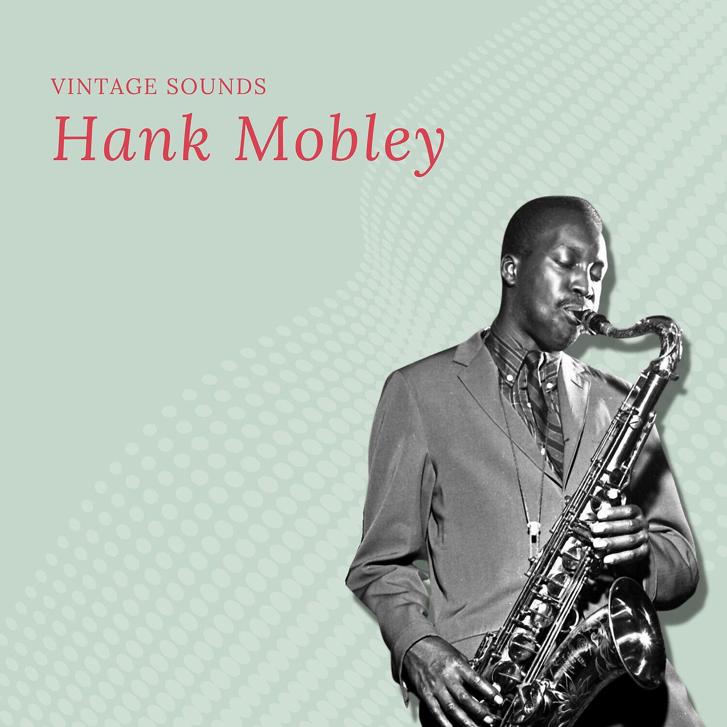 Релиз Hank Mobley - Vintage Sounds