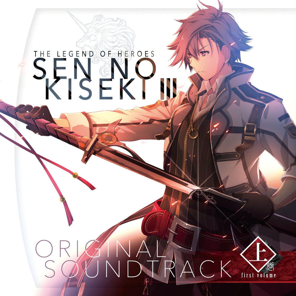 Релиз The Legend of Heroes: Sen No Kiseki III Original Soundtrack First, Vol. (1)