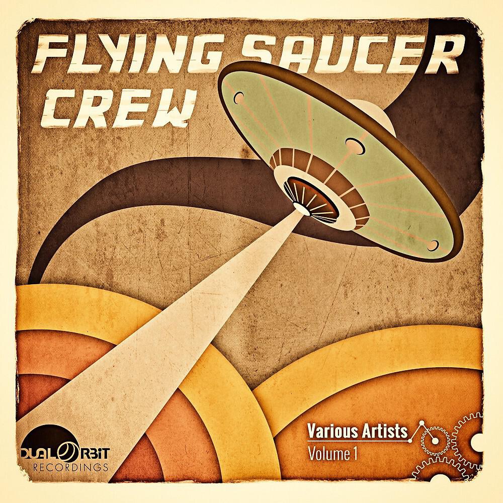 Релиз Flying Saucer Crew, Vol. 1