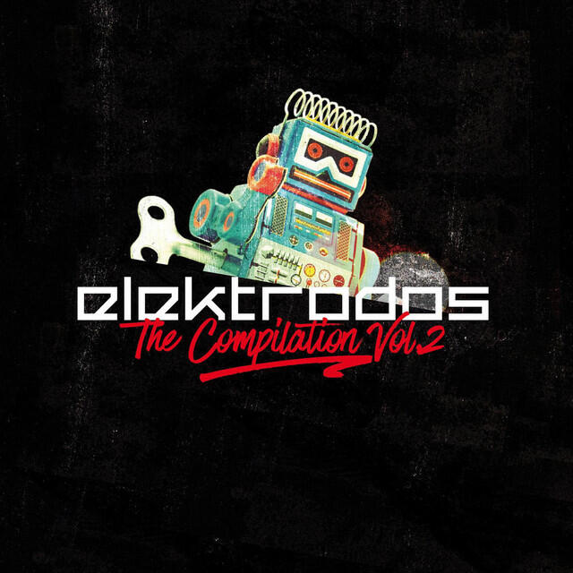 Релиз ELEKTRODOS The Compilation Vol. 2 [E2REC-COMP002]