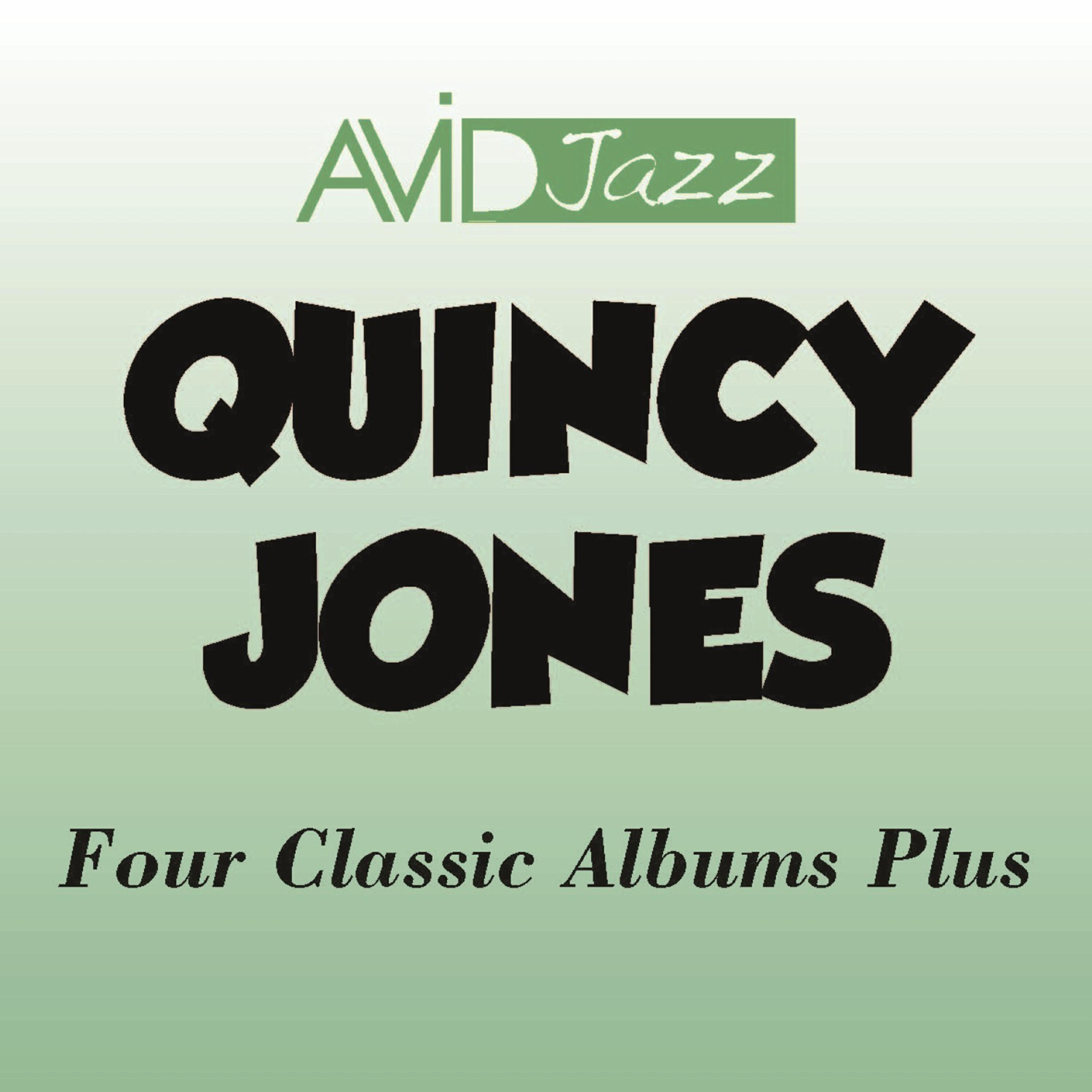 Релиз Four Classic Albums Plus (This Is How I Feel About Jazz / Harry Arnold + Big Band + Quincy Jones = Jazz / The Great Wide World of Quincy Jones / At Newport '61)