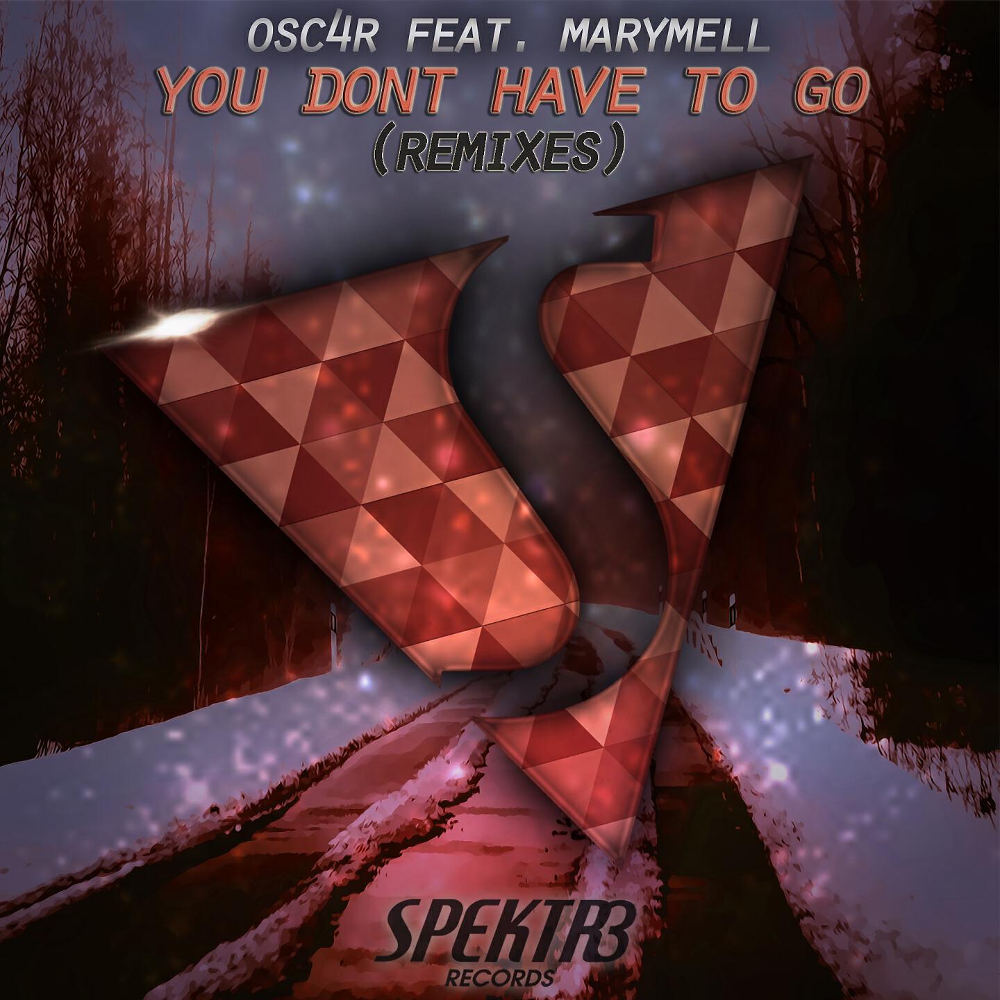 Релиз You Don't Have to Go