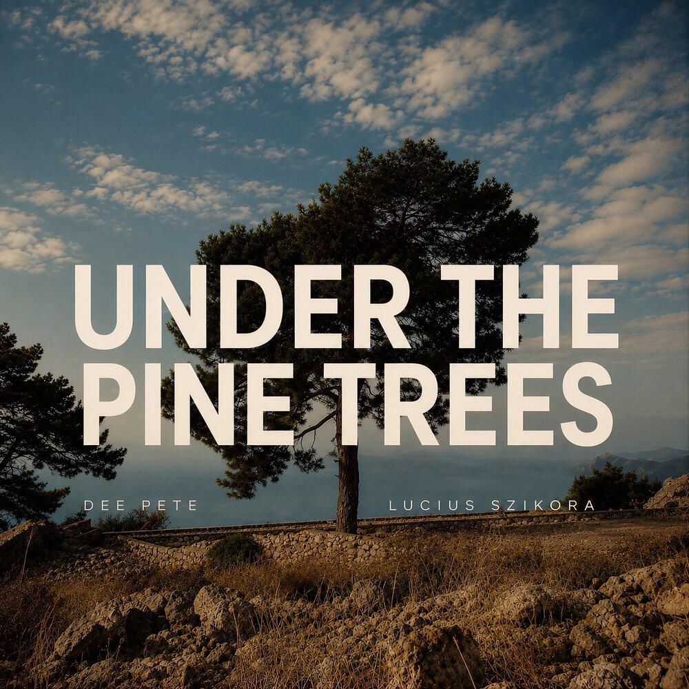 Релиз Under The Pine Trees (feat. Lucius Szikora)