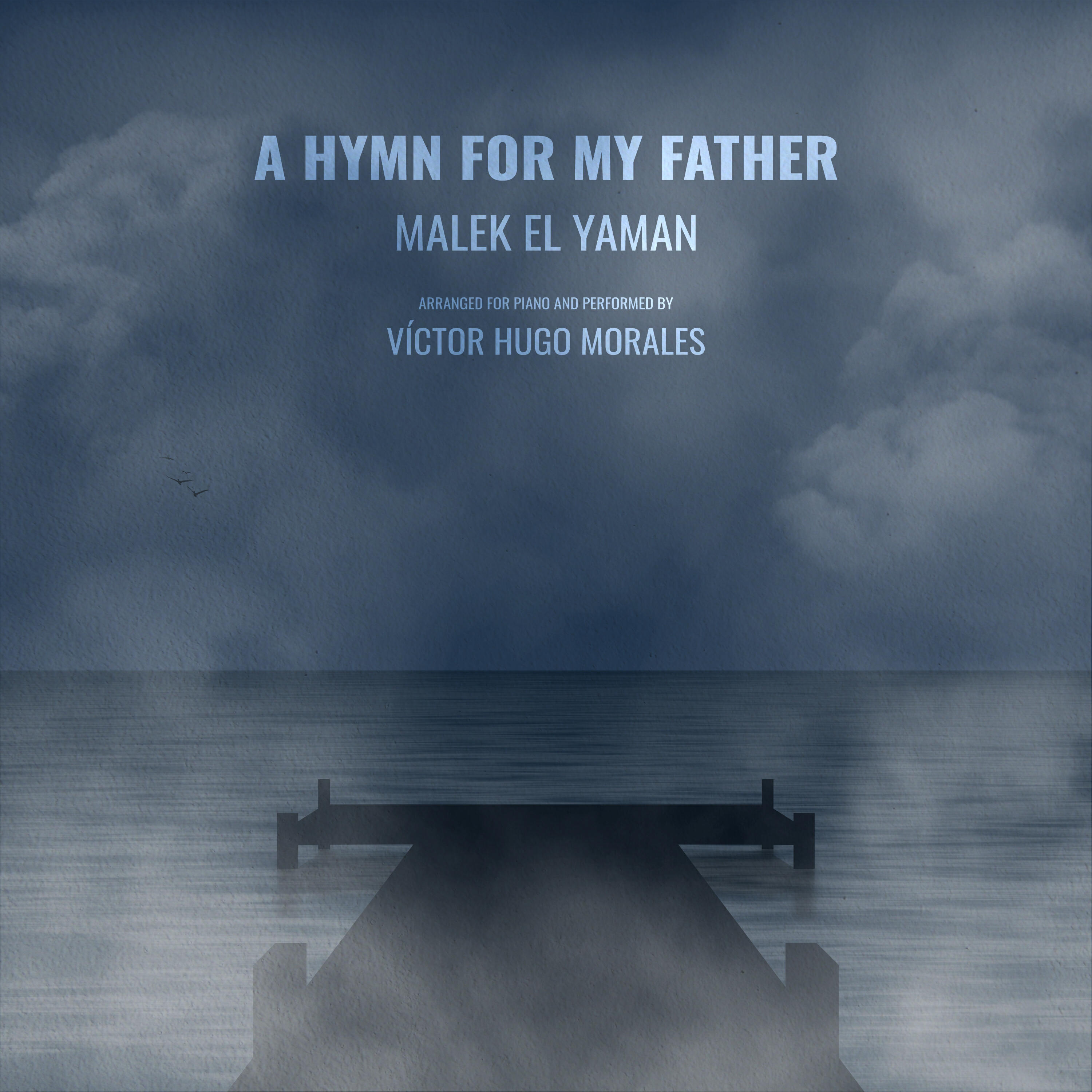 Релиз A Hymn for My Father