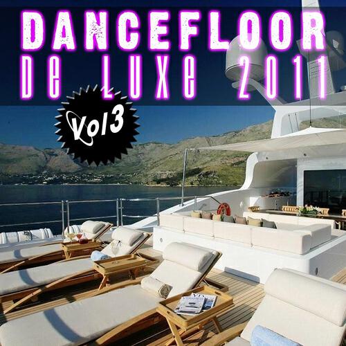 Релиз Dancefloor de luxe 2011, Vol. 3