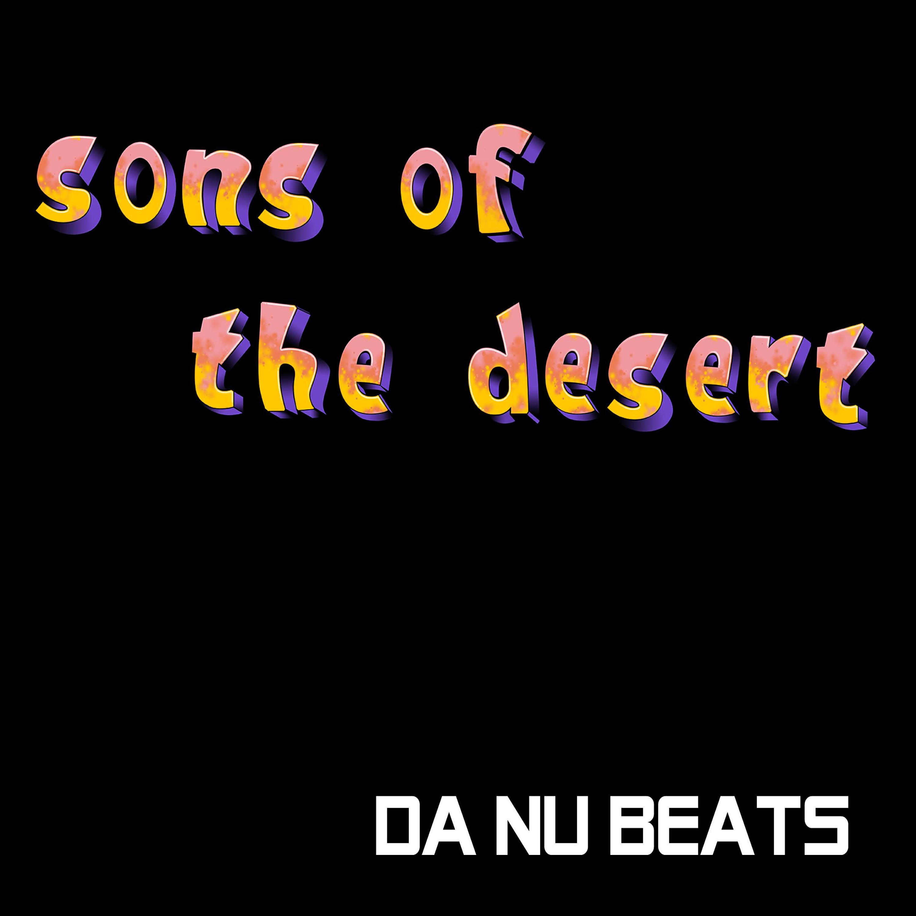 Релиз Sons of the Desert (الهيب هوب فعال)