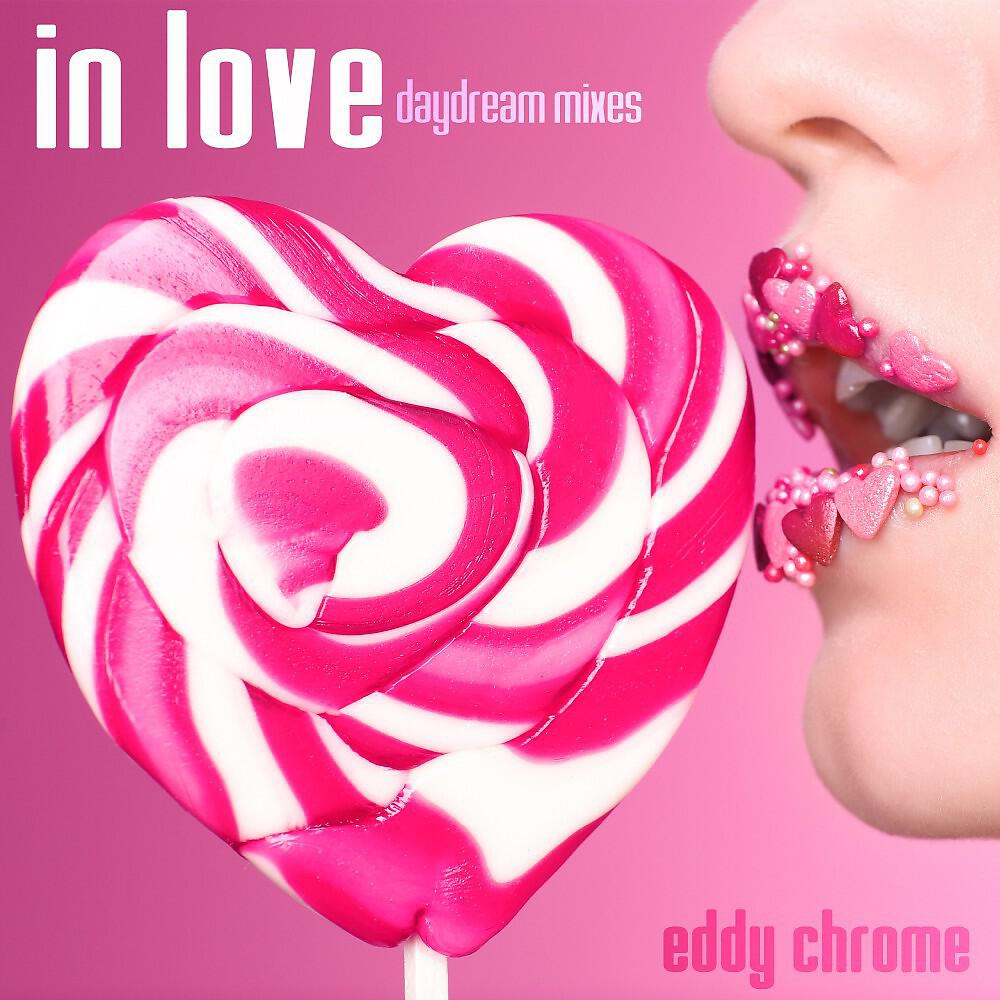Релиз In Love (Daydream Mixes)